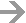 →