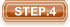 STEP.4