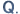 Q.