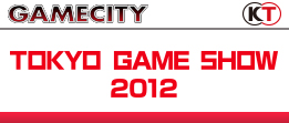TOKYO GAME SHOW 2012