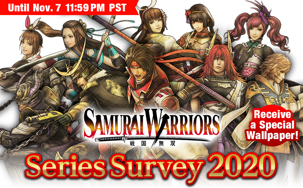 SAMURAI WARRIORS Series Survey 2020