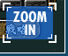 ZOOM IN