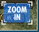 ZOOM IN